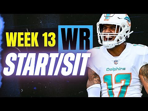 Week 13 WR START/SIT Every Match Up Analysis 🚨 MUST-Play or Bench Players (2025 Fantasy Football)