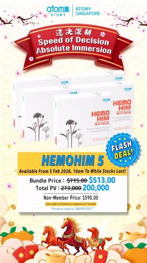 Atomy Singapore on Instagram: "🧧 HEALTH IS YOUR GREATEST WEALTH THIS 2026! 🐎✨ The Year of the Horse is all about Speed and Energy. Don’t let fatigue slow down your momentum! 🚀 Give yourself (and your loved ones) the gift of immunity and vitality. HEMOHIM 5 FLASH DEAL will help you charge through the festivities with power! 💪 ⚡ SPEED OF DECISION, ABSOLUTE IMMERSION ⚡ Success waits for no one. Grab this exclusive bundle before it’s gone! 🧨 THE DEAL (Starts 5 Feb, 10AM to while stocks last!): 