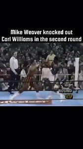 3.9K views · 16 reactions | Carl Williams vs. Mike Weaver 1986 knockouts_videos 壘 #boxingfan #boxinglifestyle #boxingfamily #boxingtraining #boxinghistory #boxingday #boxinglife #boxing #boxinggym #boxingworkout #boxinggloves #boxingworld #boxingnews #boxing #boxer #fight #knockout #sport #legend #goat #champion #boxingfanatik #boxingcoach #boxingclub #boxingclass #boxingfitness #mikeweaver #boxinglegend #carlwilliams #boxingmotivation | Real Street Fighter | Facebook