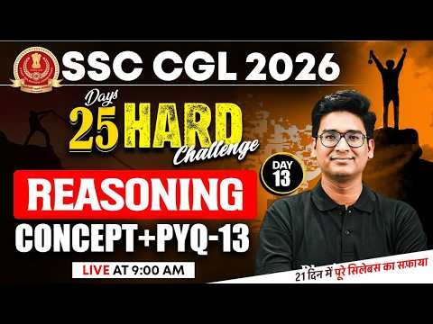 SSC CGL Reasoning Classes 2026 | SSC CGL Reasoning Concept and PYQs - 13 | Reasoning by Jitin Sir
