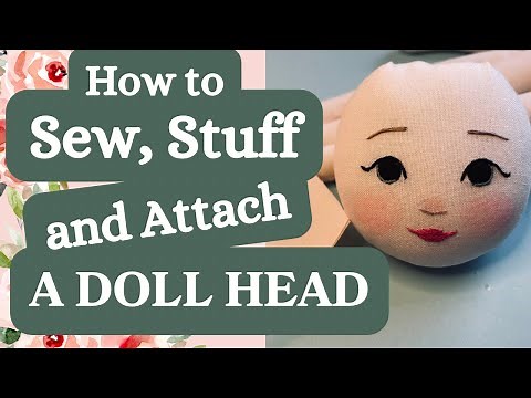 Create and attach your cloth doll’s head like a pro! How to sew and attach a cloth doll head