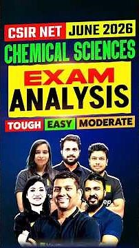CSIR NET June 2026 🔥 Chemical Sciences Complete Exam Analysis | Student Reactions