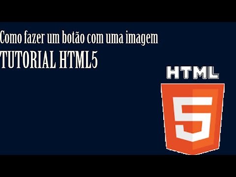 Tutorial HTML5: Como fazer um botão de imagem em HTML