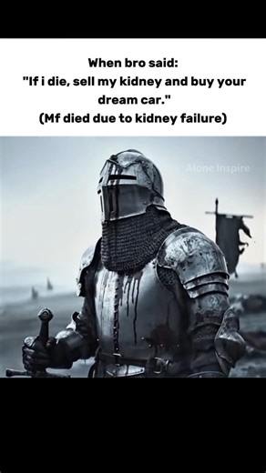 If i die, sell my kidney and buy your dream #motivational #quotes #peace #relatable #english #life