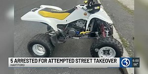 Five ATV drivers arrested for attempted street takeover in Hartford