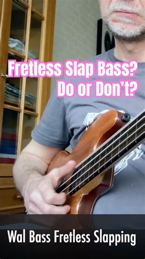 Fretless Bass Slapping? Do or don't?