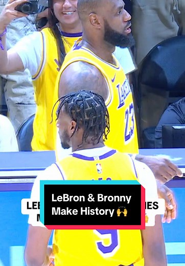 LeBron & Bronny James Make NBA History 🙌