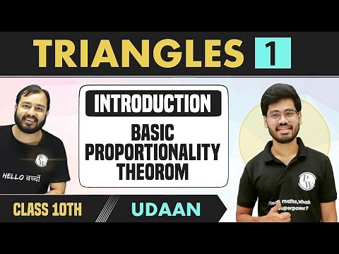 Triangles 01 | Introduction | Basic Proportionality Theorom | Class 10 | NCERT | Udaan