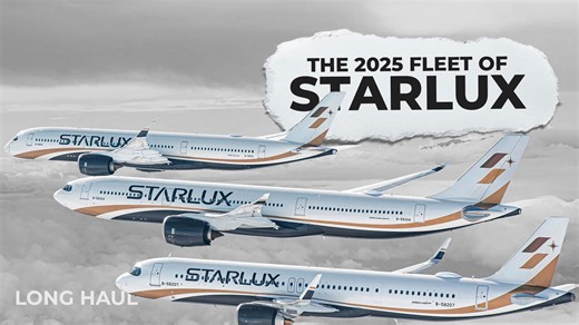 Ultra new & modern: The all-Airbus fleet of Starlux Airlines in 2025