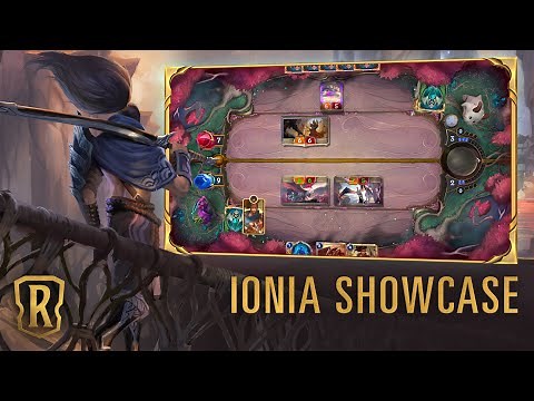 Ionia Region Showcase | Gameplay - Legends of Runeterra