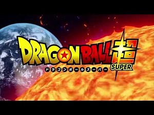 Dragón BALL SUPER Opening 1 letra