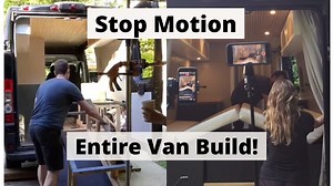 Entire camper van build as stop motion.