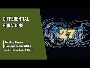 Differential Equations: Solving Nth-Order Linear Homogeneous ODEs