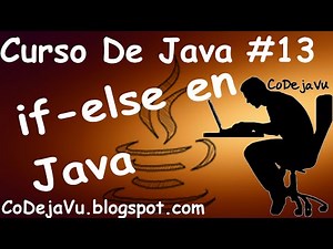 Condicionales en Java if y else