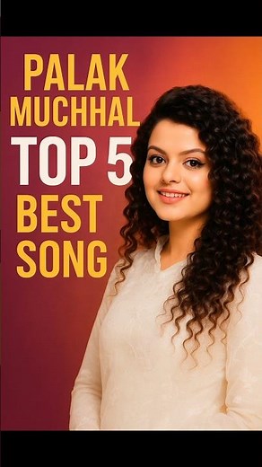 Palak muchhal top 5 iconic song। prem ratan। kaun tujhe❤️#palakmuchhal#palakmuchalsong#hindisong