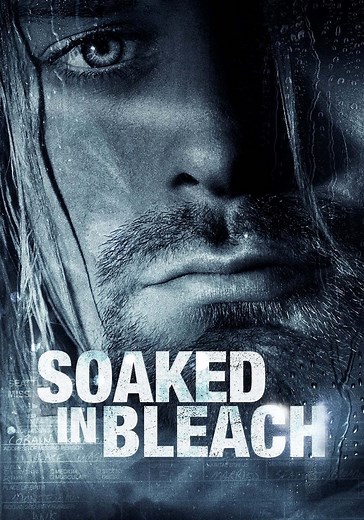 Soaked in Bleach - movie: watch stream online