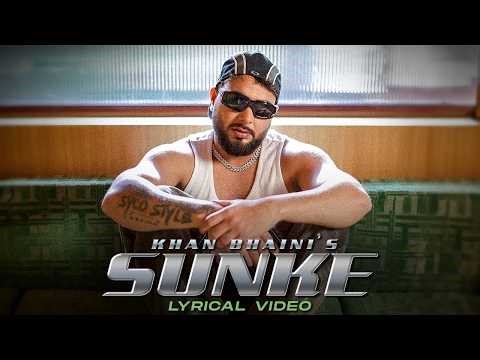 Sunke (Lyrical Video) | Khan Bhaini | Teji Sandhu | Latest Punjabi Song 2026