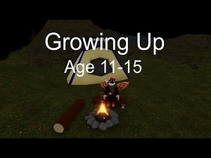 Age 11-15 | Roblox Growing Up