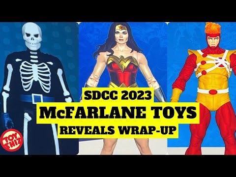 2023 SDCC McFARLANE TOYS PANEL REVEALS WRAP UP