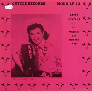 Patsy Montana - Patsy Montana Sings Her Original Hits From The West