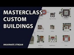 Masterclass: Custom Buildings | Inkarnate Stream