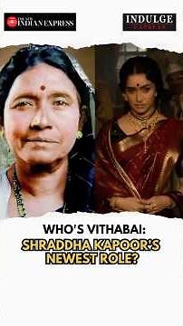 Vithabai: The incredible true story behind Shraddha Kapoor's Eetha | Indulge