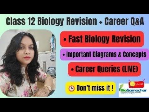 LIVE: Class 12 Biology Revision + Career Guidance Q&A 🔬🎓#viral #viralvideo #class12 #biology #pcb