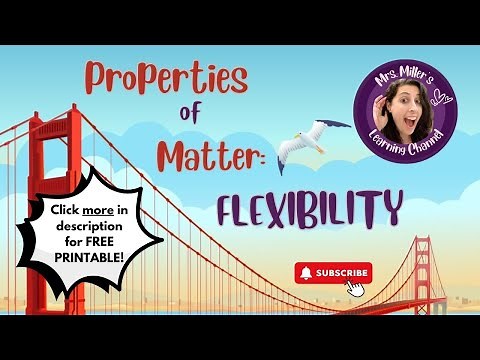Flexibility : Lesson 11 - 2nd Grade Science : Structure and Properties of Matter