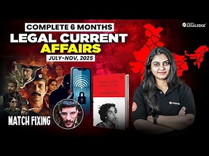 July to Nov 2025 Legal Current Affairs | 6-Month Current Legal Knowledge | CLAT 2026