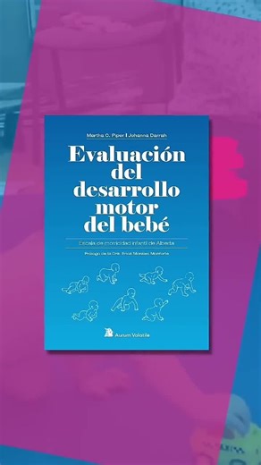 Editorial Aurum Volatile on Instagram: "¿Conoces la escala Aims (Alberta Infant Motor Scale)? ¿Ya trabajas con ella? 👶⁣ 📘El libro "Evaluación del desarrollo motor del bebé", no solo se trata de la escala de motricidad infantil Alberta, sino que es un método en sí mismo. Presenta teorías del desarrollo motor infantil y analiza los desafíos únicos que implica evaluar las habilidades motoras de los bebés en desarrollo en comparación con las de los adultos y lo más importante es que proporciona in