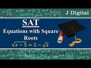 SAT Math | Solving Equation with Square Roots