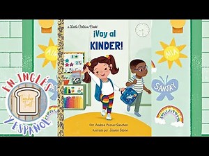 Voy al Kinder Libro en Voz Alta, Libros Bilingue, Para Niños En Inglés y Español, Escuela Educativa