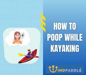 How to Poop while Kayaking