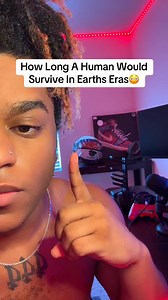How Long A Human Would Survive In Earths Eras😳 #reels | Damarri Rogers