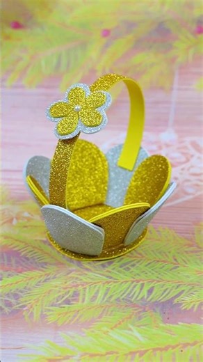 Glitter Foam Sheet Craft Ideas ✨ Simple Handmade Basket For Home Decorations