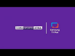 beIN SPORTS XTRA Joins Samsung TV Plus