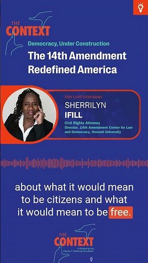How the 14th Amendment changed who was defined as American | Democracy, Under Construction