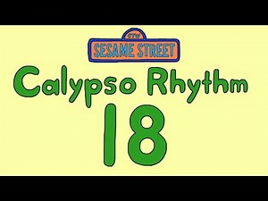 Sesame Street- Calypso Rhythm #18