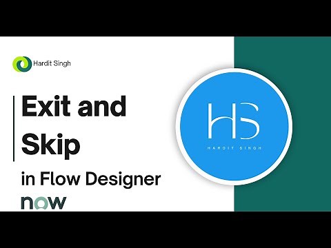 Exit and Skip Loop in Flow Designer in ServiceNow