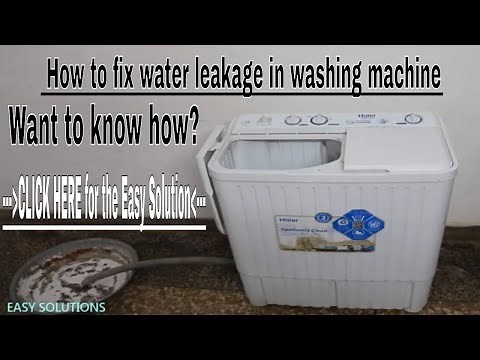 How to fix water leak in washing machine - Haier Washing Machine