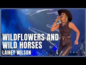 Lainey Wilson - Wildflowers and Wild Horses (LIVE) (4K) - Laughlin, NV - Laughlin Events Center