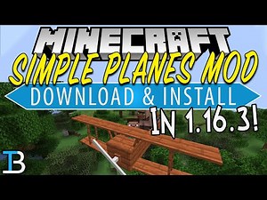 How To Add Planes to Minecraft 1.16.3 (Minecraft Simple Planes Mod!)