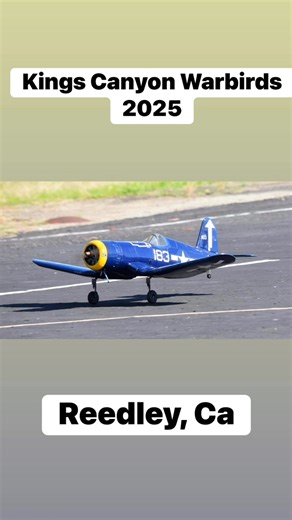 14K views · 108 reactions | Yesterday RC Squadron attended Kings Canyon Warbirds 2025 in Reedley, Ca. This was a smaller event hosted by the Clovis Area Modelers. This is the same RC field hosting various events such as California Jets, Jets Over California, Kings Canyon Jets, Helis over California and The West Coast Festival of Giants. Check out some of the planes that took flight | RC Squadron | Facebook