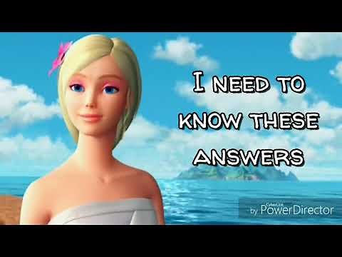 Barbie as the Island Princess - I Need To Know (Duet) [With Lyrics]