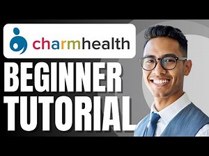 CharmHealth Tutorial for Newbies | EHR & Medical Billing Software Demo