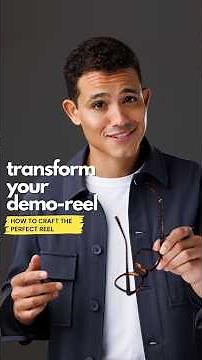 Transform Your Acting Demo Reel Using This Advice