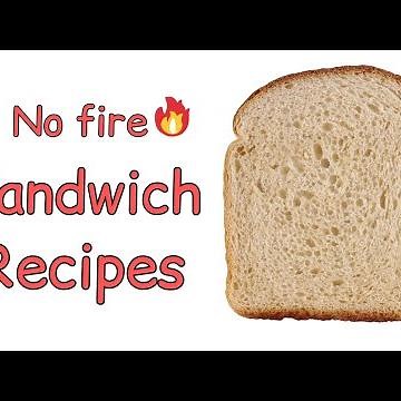 2 No fire sandwich Recipes | no fire spicy recipes for school competition | no fire cooking
