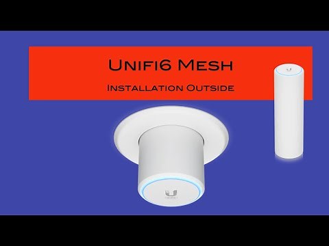 Unifi6 Mesh - Installation Outside