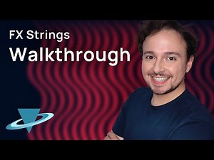Synchron FX Strings - Walkthrough with Vincent Tohier