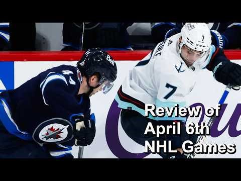 Review of April 6th NHL Games